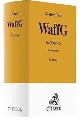 Waffengesetz (Gelbe Erläuterungsbücher)