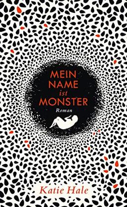 Mein Name ist Monster: Roman