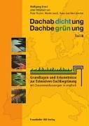 Dachabdichtung - Dachbegrünung Teil III