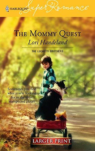 The Mommy Quest (The Luchetti Brothers, 5, Band 1334)