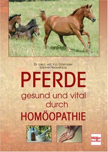 Pferde gesund und vital durch Homöopathie