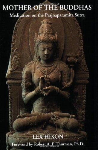 Mother of the Buddhas: Meditations on the Prajnaparamita Sutra