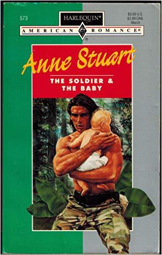 The Soldier & the Baby (Harlequin American Romance, Band 573)