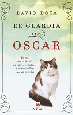 DE GUARDIA CON OSCAR (Palabras abiertas)