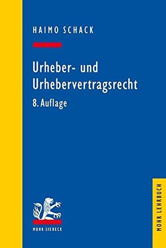 Urheber- und Urhebervertragsrecht (Mohr Lehrbuch)