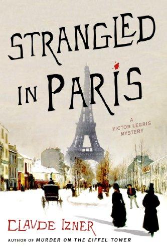 Strangled in Paris (Victor Legris Mysteries)