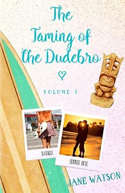 The Taming of the Dudebro, Volume 1