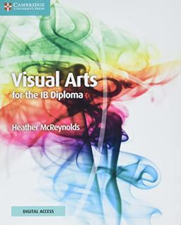 Visual Arts for the Ib Diploma Coursebook