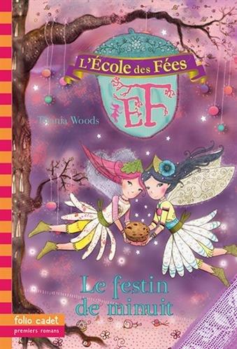 L'école des fées. Vol. 2. Le festin de minuit