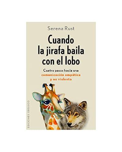 Cuando la jirafa baila con el lobo (PSICOLOGÍA)