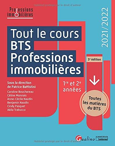 Tout le cours BTS professions immobilières : 1re et 2e années : 2021-2022