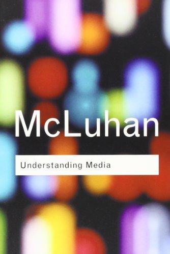 Understanding Media (Routledge Classics)