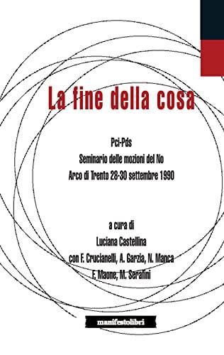 LA FINE DELLA COSA