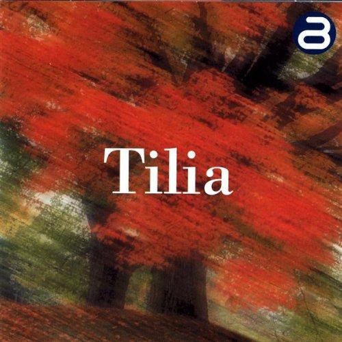 Tilia-Lieder