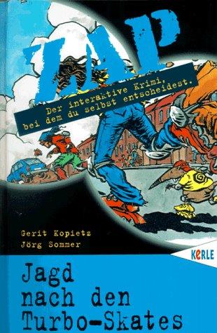 ZAP, Jagd nach den Turbo-Skates