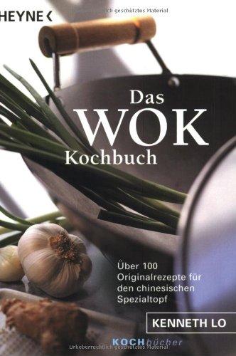 Das Wok Kochbuch