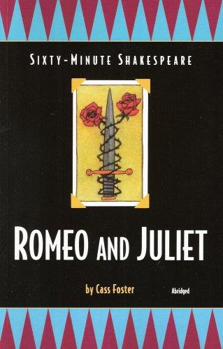 Romeo and Juliet: Sixty-Minute Shakespeare Series (Classics for All Ages)