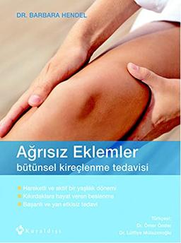 Agrisiz Eklemler: Bütünsel Kireçlenme Tedavisi