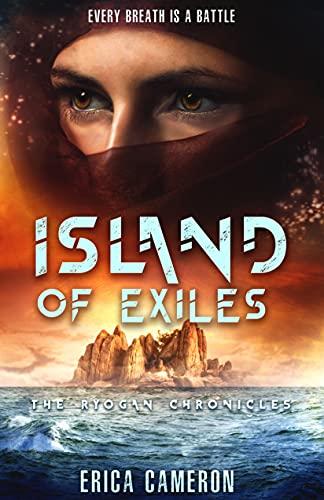 Island of Exiles (The Ryogan Chronicles, 1, Band 1)