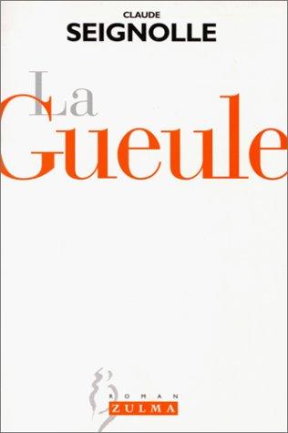 La gueule