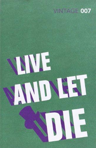 Live and Let Die: James Bond 007 (Vintage Classics)