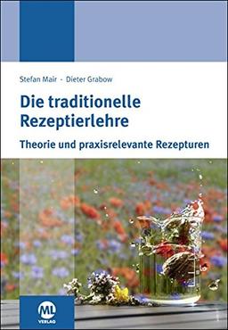 Die traditionelle Rezeptierlehre