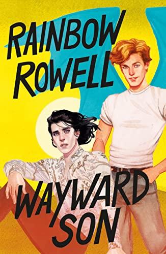 Wayward Son (Simon Snow, 2)