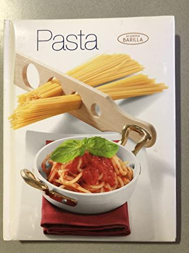 Academia Barilla - Pasta - Rezeptbuch, Kochbuch [Misc.] Academia Barilla