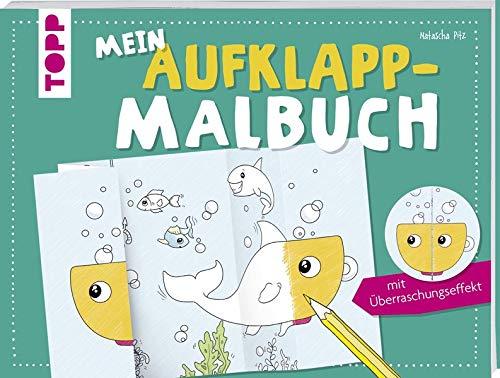 Mein Aufklapp-Malbuch mit Überraschungseffekt: Ausmalmotive zum Aufklappen und Staunen