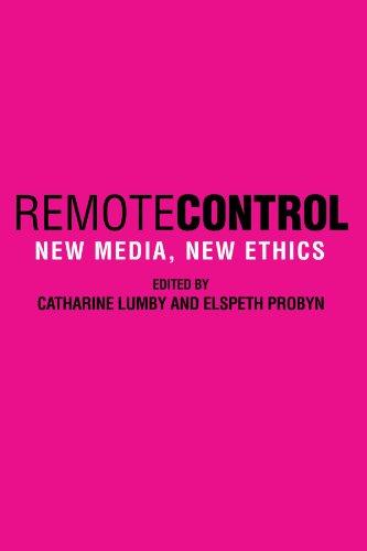 Remote Control: New Media, New Ethics