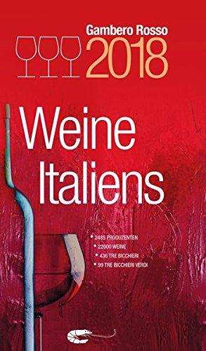 Weine Italiens 2018: Deutsche Ausgabe des "Gambero Rosso" (PiBooxVino)