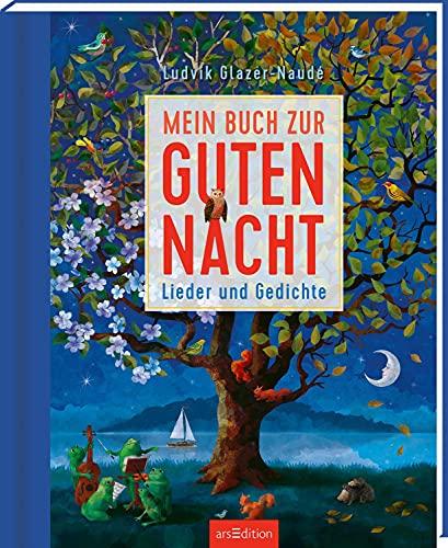 Mein großes Buch zur Guten Nacht: Lieder und Gedichte | Hausbuch mit den schönsten Gutenachtliedern für die ganze Familie