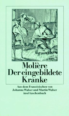 Der eingebildete Kranke (insel taschenbuch)