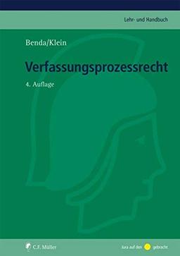 Verfassungsprozessrecht (C.F. Müller Lehr- und Handbuch)