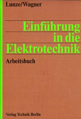 Einführung in die Elektrotechnik, Arbeitsbuch