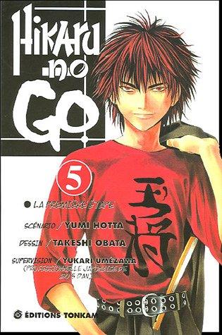 Hikaru no go. Vol. 5. La première étape