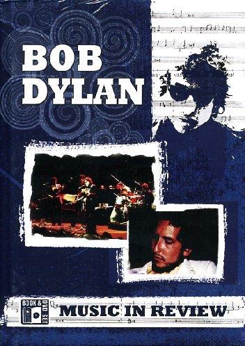 Bob Dylan - Music in Review