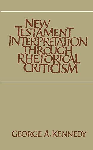 New Testament Interpretation Through Rhetorical Criticism (Studies in Religion)