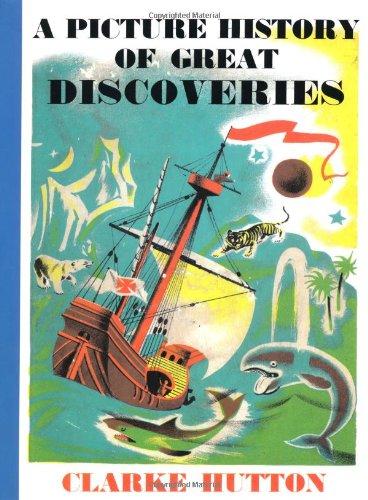 A Picture History Of Great Discoveries