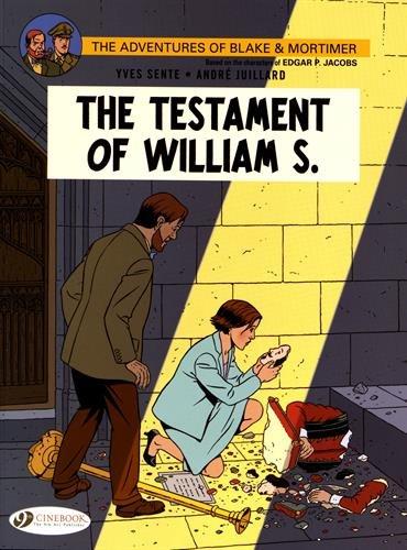 The Testament of William S: The Testament of William S (Blake & Mortimer)