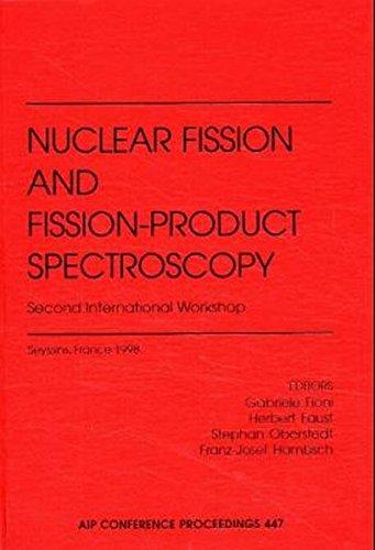 American Institute of Physics conference proceedings, vol.447: Nuclear Fission and Fission-Product Spectroscopy. Second International Workshop. Seyssins, France, April 1998