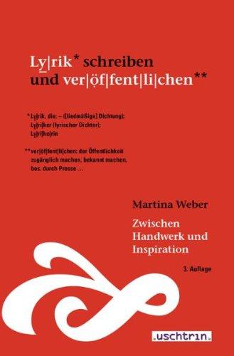 Zwischen Handwerk und Inspiration: Lyrik schreiben und veröffentlichen