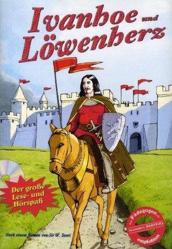 Ivanhoe und Löwenherz