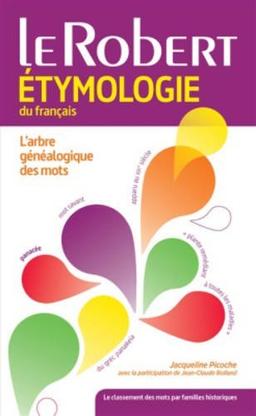 Dictionnaire étymologique du français : le classement des mots par familles historiques