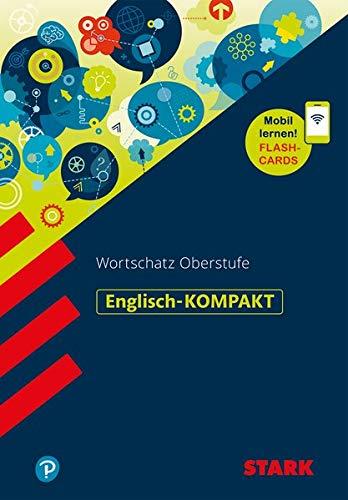 Englisch-KOMPAKT Wortschatz Oberstufe