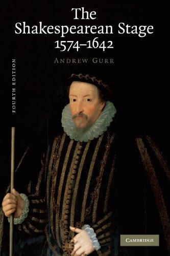 The Shakespearean Stage 1574–1642