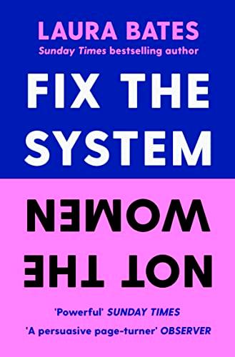 Fix the System, Not the Women