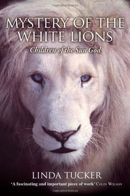 Mystery of the White Lions: Children of the Sun God