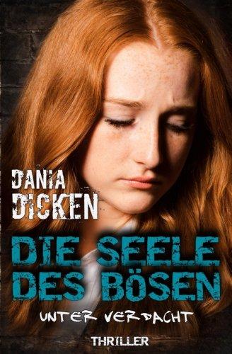 Die Seele des Bösen - Unter Verdacht (Sadie Scott, Band 11)