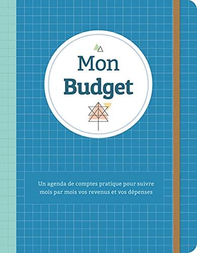 Mon budget : un agenda de comptes pratique pour suivre mois par mois vos revenus et vos dépenses (bleu)